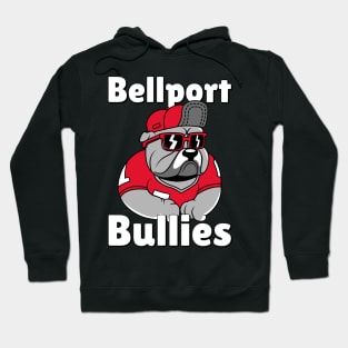 Bellport Bullies Cool Bully Hoodie